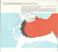 David Holmes - My Mate Paul
