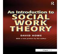 David Howe An Introduction to Social Work Theory Paperback Book David Howe Multicolor