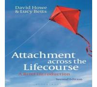 David Howe Attachment across the Lifecourse: A Brief Introduction Hardcover Book David Howe Multicolor