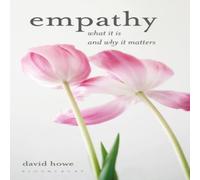 David Howe Empathy: What it is & why it matters Paperback Book David Howe Multicolor