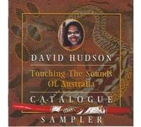 David Hudson - Touching the Sounds of Australia (Catalogue Sampler) (UK Import)