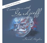 David Hughes Encounters with Gurdjieff: Updated Teaching Paperback Book David Hughes Multicolor