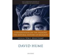 David Hume: A Dissertation on the Passions; The Natural - Paperback, 2009 NEW 2