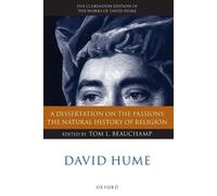 David Hume: A Dissertation on the Passions; The Natural History of Religion by T