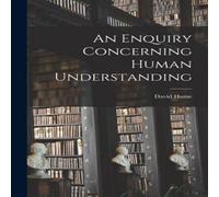 David Hume An Enquiry Concerning Human Understanding Paperback Book David Hume Multicolor
