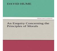 David Hume An Enquiry Concerning the Principles of Morals Paperback Book David Hume Multicolor