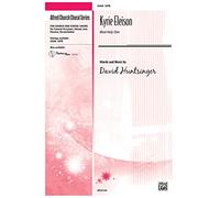 David Huntsinger-Kyrie Eleison Most Holy One-SATB