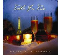 David Huntsinger - Table For Two