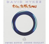 David Hykes - True to the Times