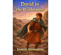 David in the Wilderness: Little Lamb Rhymes