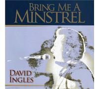 David Ingles - Bring Me A Minstrel