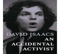 David Isaacs An Accidental Activist Paperback Book David Isaacs Multicolor