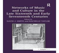 David J. Smith Networks of Music & Culture in the Late Sixteenth & Early David J. Smith Multicolor
