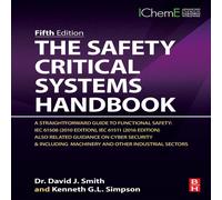 David J. Smith The Safety Critical Systems Handbook: A Straightforward Guide to David J. Smith Multicolor