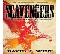 David J. West Scavengers: A Porter Rockwell Adventure Paperback Book David J. West Multicolor