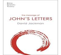 David Jackman The Message of John's Letters: Living In The Love Of God Paperback David Jackman Multicolor