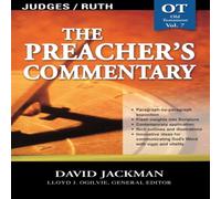 David Jackman The Preacher's Commentary - Vol. 07: Judges & Ruth: 7 Paperback Book David Jackman Multicolor