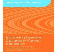 David James Improving Learning Cultures in Further Education Paperback Book David James Multicolor