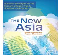 David James The New Asia: Business Strategies for the Economic Region That is David James Multicolor