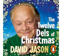 David Jason The Twelve Dels of Christmas : My Festive Tales from Life & Only David Jason Multicolor