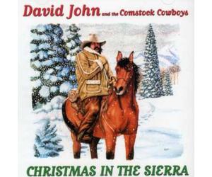 David John & The Comstock Cowboys - Christmas in the Sierra