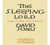 David Jones The Sleeping Lord : & Other Fragments Paperback Book David Jones Multicolor