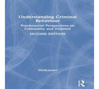 David Jones Understanding Criminal Behaviour: Psychosocial Perspectives on David Jones Multicolor