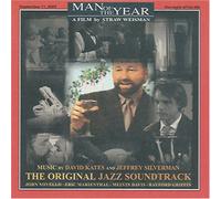 David Kates and Jeffrey Silverman - Original Jazz Soundtrack: Man of the Year