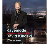 David Kikoski - Kayemode