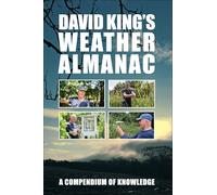 David King's Weather Almanac: A Compendium of Knowledge