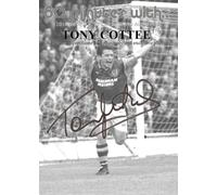david Knight & Tony Cottee - 60 minutes with Tony Cottee (signed copy) West Ham, Leicester city, Everton