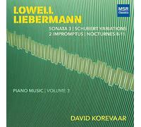 David Korevaar - Lowell Lieberman: Piano Music, Volume 3 - Sonata No. 3; Schubert Variations; 2 Impromptus; Nocturnes Nos. 8-11 [World Premiere Recordings]