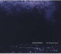 David Kristian - The Mariana Trench