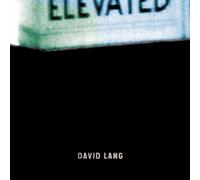 David Lang - Elevated (Svoboda, European Music Project) [CD + Bonus DVD]