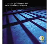 Lang & David & Zweden & Jaap Van & New York Philharmon - Prisoner of the State