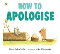 David LaRochelle How to Apologise Paperback Book David LaRochelle Multicolor