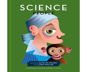 David Lee Csicsko Science People : A Celebration of Our Diverse People of Science David Lee Csicsko Multicolor