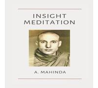 David Leonard Insight Meditation: Written by A. Mahinda Paperback Book David Leonard Multicolor