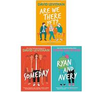 David Levithan Collection 3 Books Set (Are We There Yet?, Someday & Ryan and Avery)