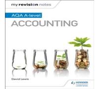 David Lewis My Revision Notes: AQA A-level Accounting Paperback Book David Lewis Multicolor