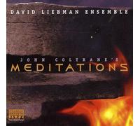 David Liebman Ensembl - John Coltranes Meditations