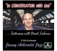 David Liebman - In Conversation With Lieb (Interviews with David Liebman)