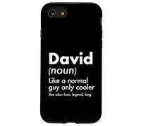 David Like A Normal Guy Only Cooler Legend King First Name Case for iPhone SE (2020) / 7/8