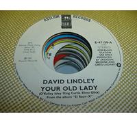 DAVID LINDLEY 45 RPM Your Old Lady / Same