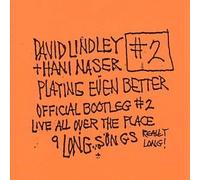 David Lindley and Hani Naser - Playing Even Better by David Lindley and Hani Naser