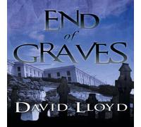 David Lloyd End of Graves Paperback Book David Lloyd Multicolor