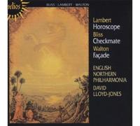 David Lloyd-Jones: English Northern Philharmonia - Lambert: Horoscope; Bliss: Checkmate; Walton: Façade