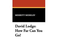 David Lodge: How Far Can You Go?: 16 (Milford Series)