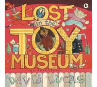 David Lucas Lost in the Toy Museum Paperback Book David Lucas Multicolor