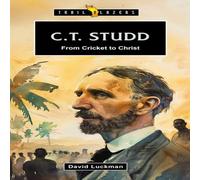 David Luckman C.T. Studd: From Cricket to Christ Paperback Book David Luckman Multicolor